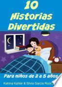 10 Historias Divertidas para niños de 2 a 5 años