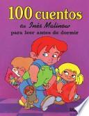 100 cuentos de Ines Malinow/100 Stories of Ines Malinow