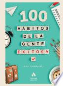 100 hábitos de la gente exitosa