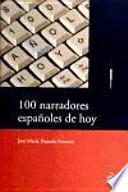 100 narradores españoles de hoy