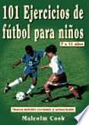 101 ejercicios de fútbol para niños