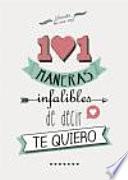 101 maneras infalibles de decir te quiero