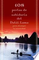 108 perlas de sabiduría del Dalái Lama para alcanzar la serenidad