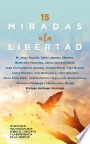 15 miradas a la libertad