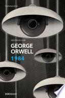 1984 (edición escolar) (edición definitiva avalada por The Orwell Estate)