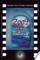 2009, un año de CINE NOSTRUM