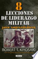 8 lecciones de liderazgo militar para emprendedores