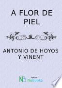 A flor de piel