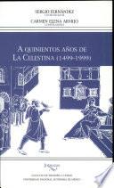 A quinientos años de la Celestina (1499-1999)