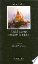 Abdul Bashur, soñador de navíos