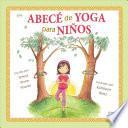 Abecé de Yoga Para Niños