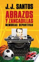 Abrazos y zancadillas