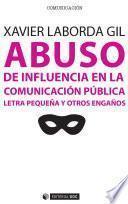 Abuso de influencia en la comunicación pública