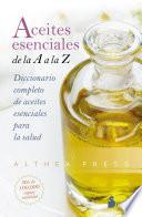 Aceites esenciales de la A a la Z