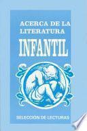 Acerca de la literatura infantil