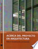 Acerca del proyecto en arquitectura