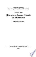 Actas del I Encuentro Franco-Alemán de Hispanistas