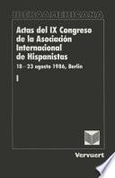 Actas del IX Congreso de la Asociación Internacional de Hispanistas