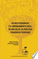 Actores pedagógicos y el empoderamiento social: un análisis de las prácticas pedagógicas freireanas