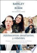 Adolescentes desafiantes y rebeldes