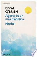 Agosto es un mes diabólico | Noche