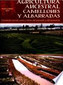 Agricultura ancestral camellones y albarradas