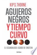 Agujeros negros y tiempo curvo