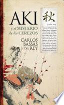 Aki y el misterio de los cerezos