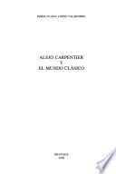 Alejo Carpentier y el mundo clasico