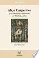 Alejo Carpentier y la cultura del surrealismo en América Latina