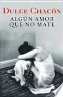 Algún amor que no mate