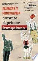 Alianzas y propaganda durante el primer franquismo