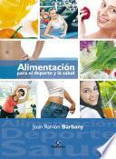 Alimentación para el deporte y la salud