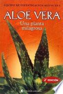 Aloa vera una planta milagrosa