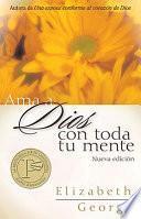 AMA a Dios Con Toda Tu Mente