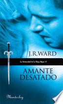 Amante Desatado (La Hermandad de la Daga Negra 5)