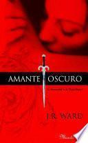 Amante Oscuro (La Hermandad de la Daga Negra 1)