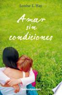 Amar sin condiciones