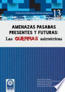 Amenazas pasadas presentes y futuras