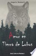 Amor en Tierra de Lobos