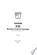 Anales de la XXI Reunión Anual de Etnología