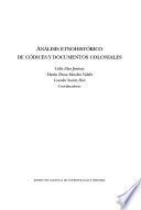 Análisis etnohistórico de códices y documentos coloniales