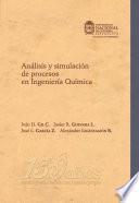 Análisis y simulación de procesos en ingeniería química