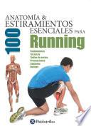 Anatomía & 100 estiramientos para Running (Color)