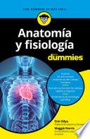 Anatomía y fisiología para Dummies