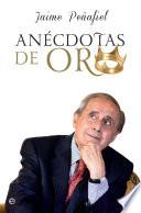 Anécdotas de oro