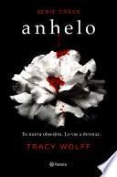 Anhelo (Serie Crave 1)