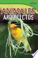 Animales arquitectos (Animal Architects) Guided Reading 6-Pack