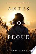 Antes De Que Peque (Un Misterio con Mackenzie White—Libro 7)