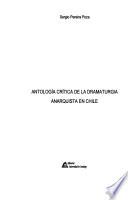 Antología crítica de la dramaturgia anarquista en Chile